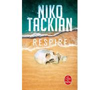 Respire - Niko Tackian - Lgf - Poche - Roman