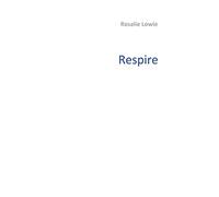 Respire: Témoignage Ingrid Muller