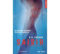 Respire - Tome 03 Ten tiny breaths - K. A. Tucker - Hugo Roman - broché - Roman