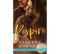 Respire - Vincent Morrone - Juno Publishing - broché - Roman