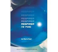 Respirer (douze fois)