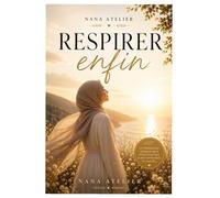 Respirer enfin