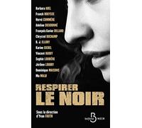 Respirer le noir