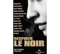 Collectif – Respirer le noir – Nouvelles – Broché