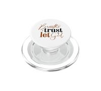 Respirez la Confiance, Laissez Dieu dire la Foi chrétienne PopSockets PopGrip pour MagSafe