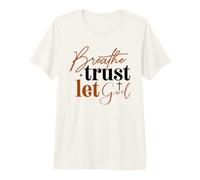 Respirez la Confiance, Laissez Dieu dire la Foi chrétienne T-Shirt Haut de Gamme