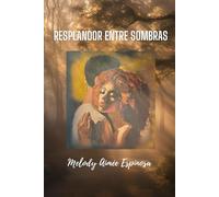 Resplandor entre Sombras