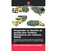 Responder ao desafio da gestão dos resíduos domésticos em Cotonou-BENIN