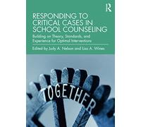 Responding To Critical Cases In School Counseling