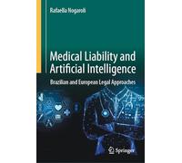 Responsabilidade Civil Médica E Inteligência Artificial: Brazilian and European Legal Approaches