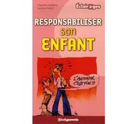 Responsabiliser Son Enfant