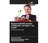 Responsabilità sociale d'impresa: un bene o un male?