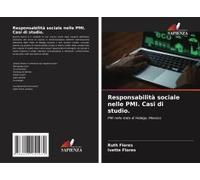Responsabilità Sociale Nelle Pmi. Casi Di Studio.