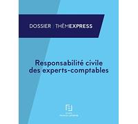 Responsabilité civile des experts-comptables