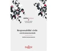 Responsabilité civile environnementale Mathilde Hautereau-Boutonnet (Auteur)