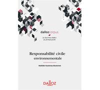 Responsabilité civile environnementale - Mathilde Hautereau-Boutonnet - Dalloz - broché - Etude