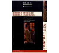 Responsabilité Contractuelle Et Responsabilité Extracontractuelle