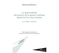 Responsabilité des acteurs de la gestion publique devant la Cour des comptes Le modèle marocain - Mohammed Berraou - L'harmattan - broché - Etude