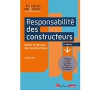 Responsabilité des constructeurs Juliette Mel (Auteur)