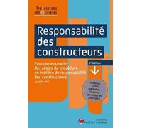 Responsabilité des constructeurs: Panorama complet des règles de procédure en matière de responsabilité des constructeurs