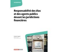 Responsabilité des élus et des agents publics devant les juridictions financières