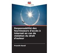 Responsabilité des fournisseurs d'accès à Internet en cas de violation du droit d'auteur