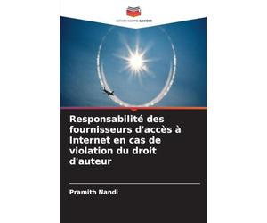 Responsabilité des fournisseurs d'accès à Internet en cas de violation du droit d'auteur