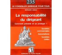 Responsabilité du dirigeant Bernard Lebas (Auteur)