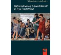 Responsabilité et justice dans l'éthique d'Aristote (Buch auf Polnisch)