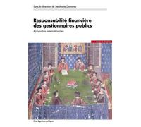 Responsabilité Financière Des Gestionnaires Publics - Approches Internationales