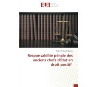 Responsabilité pénale des anciens chefs d'État en droit positif
