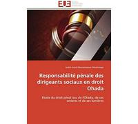 Responsabilité Pénale Des Dirigeants Sociaux En Droit Ohada