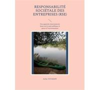 Responsabilité Sociétale des Entreprises (RSE) Une approche interconnectée basée sur la santé publique, le genre et l'environnement - Aïcha Yatabary - Books On Demand - broché - Etude