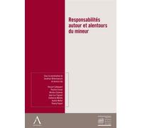 Responsabilités autour et alentours du mineur - Collectif - Anthemis - broché - Manuel