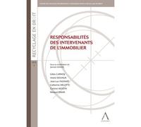 Responsabilités des intervenants de l'immobilier - Collectif - Anthemis - broché - Etude