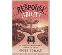 RESPONSE-ABILITY: LEARNING TO RESPOND WELL IN EVERY SEASON OF LIFE