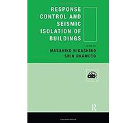 Response Control And Seismic Isolation Of Buildings