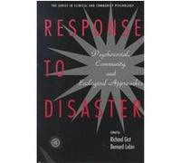 Response to Disaster, Series in Clinical and Community Psychology