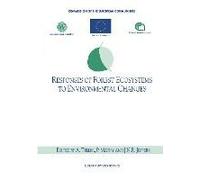 Responses Of Forest Ecosystems To Environmental Changes
