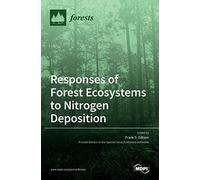 Responses Of Forest Ecosystems To Nitrogen Deposition