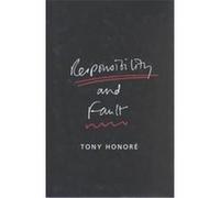 Responsibility and Fault Tony Honore (Auteur)