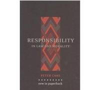 Responsibility in Law and Morality Peter Cane (Auteur)