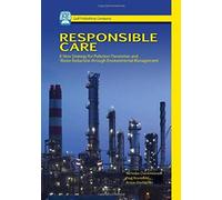 Responsible Care: A New Strategy For Pollution Prevention And Waste Reduction Through Environment Management