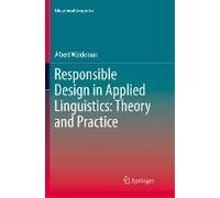 Responsible Design In Applied Linguistics: Theory And Practice