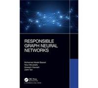 Responsible Graph Neural Networks