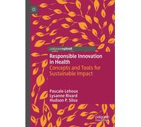 Responsible Innovation In Health
