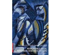 Responsible legal research and innovation