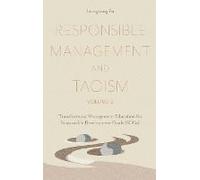 Responsible Management And Taoism, Volume 2