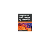 Responsive Web Design By Example