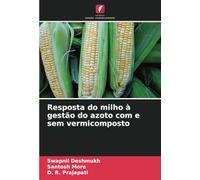 Resposta do milho à gestão do azoto com e sem vermicomposto